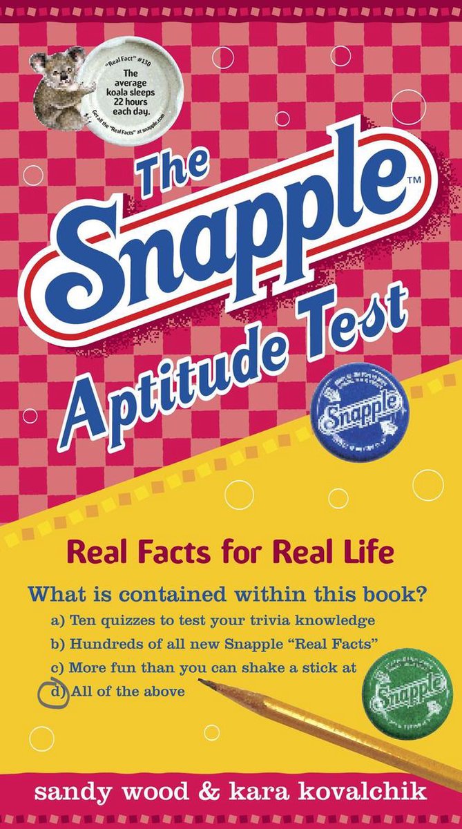 Der Snapple-Eignungstest