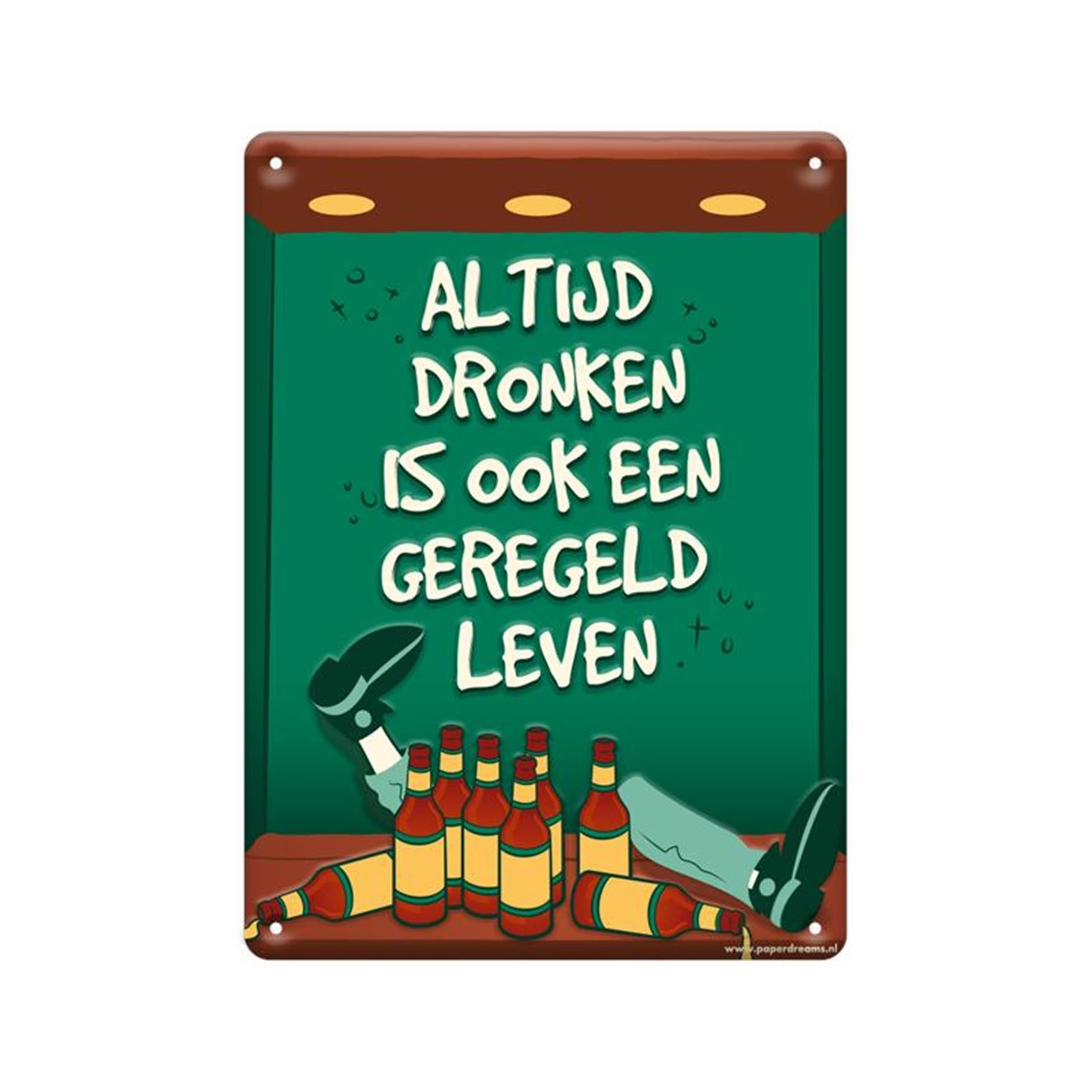 Paperdreams Textschild aus Metall – Immer betrunken