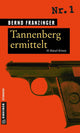 Kommissar Wolfram Tannenberg - Tannenberg Ermittelt