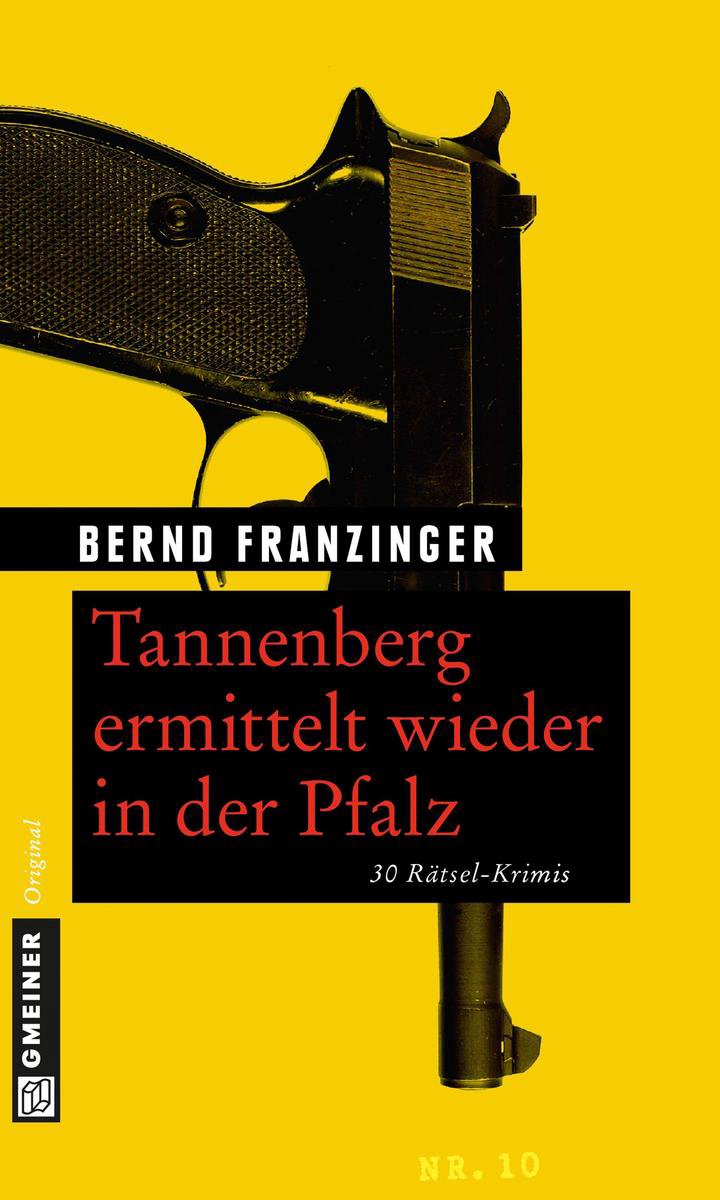 Kommissar Wolfram Tannenberg - Tannenberg ermittelt wieder in der Pfalz