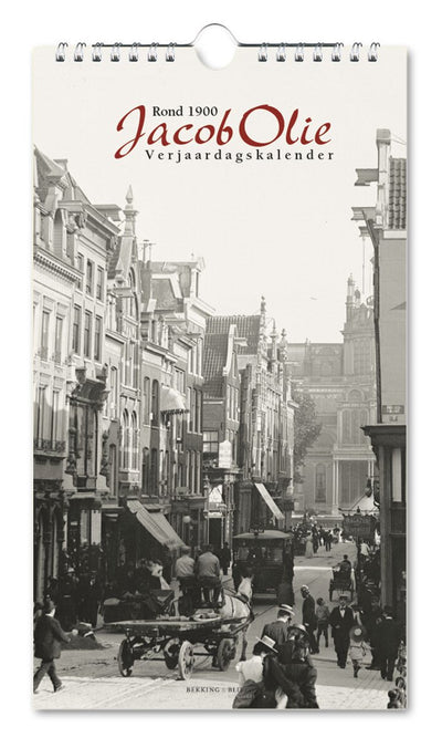 Geburtstagskalender des Bekking Blitz-Verlegers: Jacob Olie, Amsterdam um 1900, Stadtarchiv