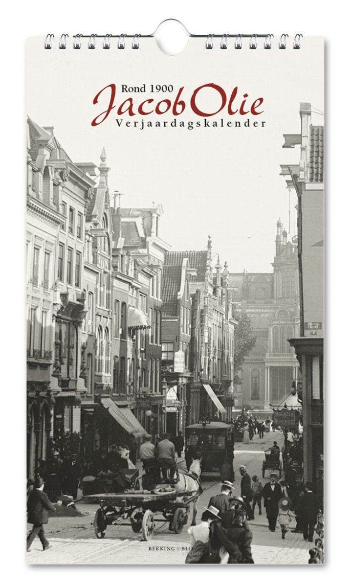 Geburtstagskalender des Bekking Blitz-Verlegers: Jacob Olie, Amsterdam um 1900, Stadtarchiv