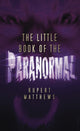 Das kleine Buch des Paranormalen