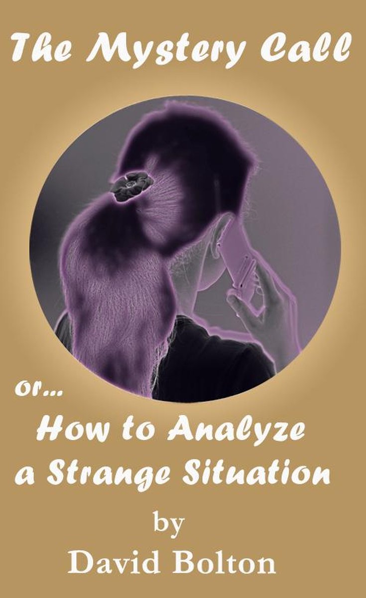 Der Mystery Call oder wie man eine seltsame Situation analysiert