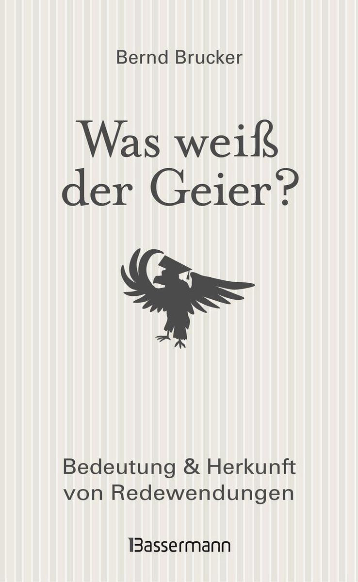 Was weiß der geier?
