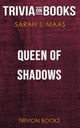 Königin der Schatten von Sarah J. Maas (Trivia-on-Books)