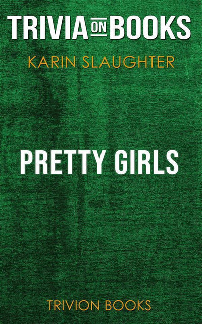 Ty Pret Girls von Karin Slaughter (Trivia-on-Books)