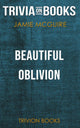 Beautiful Oblivion von Jamie McGuire (Trivia-on-Books)