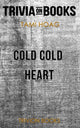 Cold Cold Heart von Tami Hoag (Trivia-on-Books)