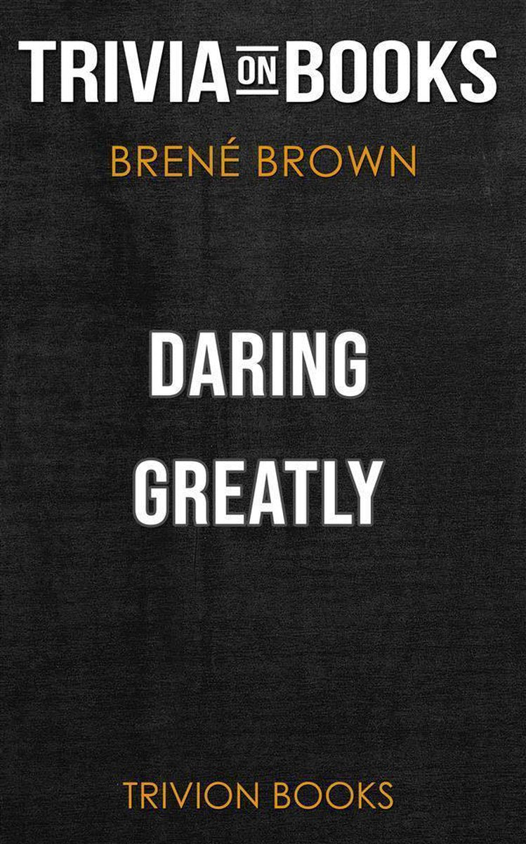 „Wagemutig“ von Brené Brown (Trivia-on-Books)
