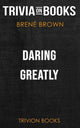„Wagemutig“ von Brené Brown (Trivia-on-Books)