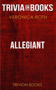 Allegiant von Veronica Roth (Trivia-on-Books)