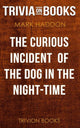 Der seltsame Vorfall mit dem Hund in der Nacht von Mark Haddon (Trivia-on-Books)