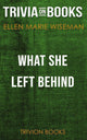 Was sie zurückgelassen hat von Ellen Marie Wiseman (Trivia-on-Books)