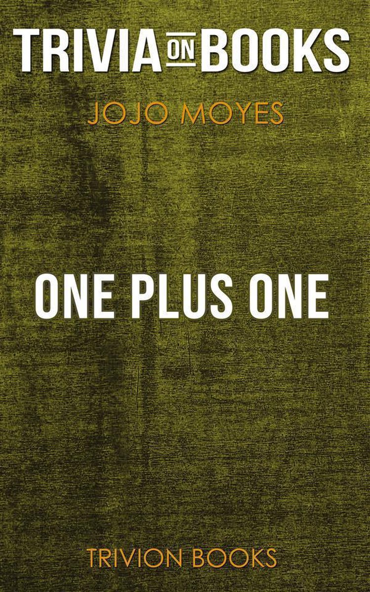 Eins plus eins von Jojo Moyes (Trivia-on-Books)