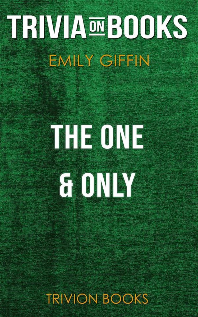 The One Only von Emily Giffin (Trivia-on-Books)