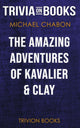 Die erstaunlichen Abenteuer des Kavalier Clay von Michael Chabon (Trivia-on-Books)