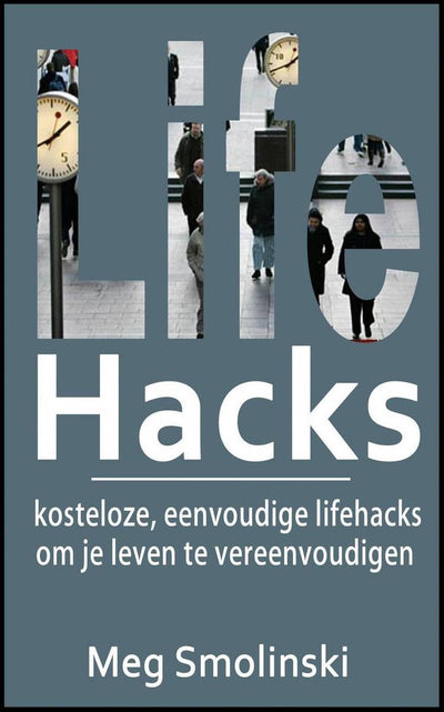 Life Hacks: Kostenlose, einfache Life Hacks, um Ihr Leben zu vereinfachen