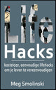 Life Hacks: Kostenlose, einfache Life Hacks, um Ihr Leben zu vereinfachen