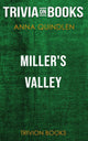 Miller's Valley von Anna Quindlen (Trivia-on-Books)