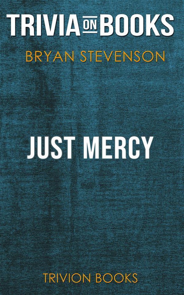 Just Mercy von Bryan Stevenson (Trivia-on-Books)