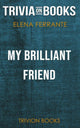 Mein brillanter Freund von Elena Ferrante (Trivia-on-Books)