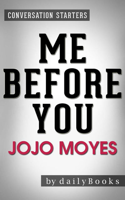 Gespräche über mich vor dir von Jojo Moyes