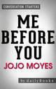 Gespräche über mich vor dir von Jojo Moyes