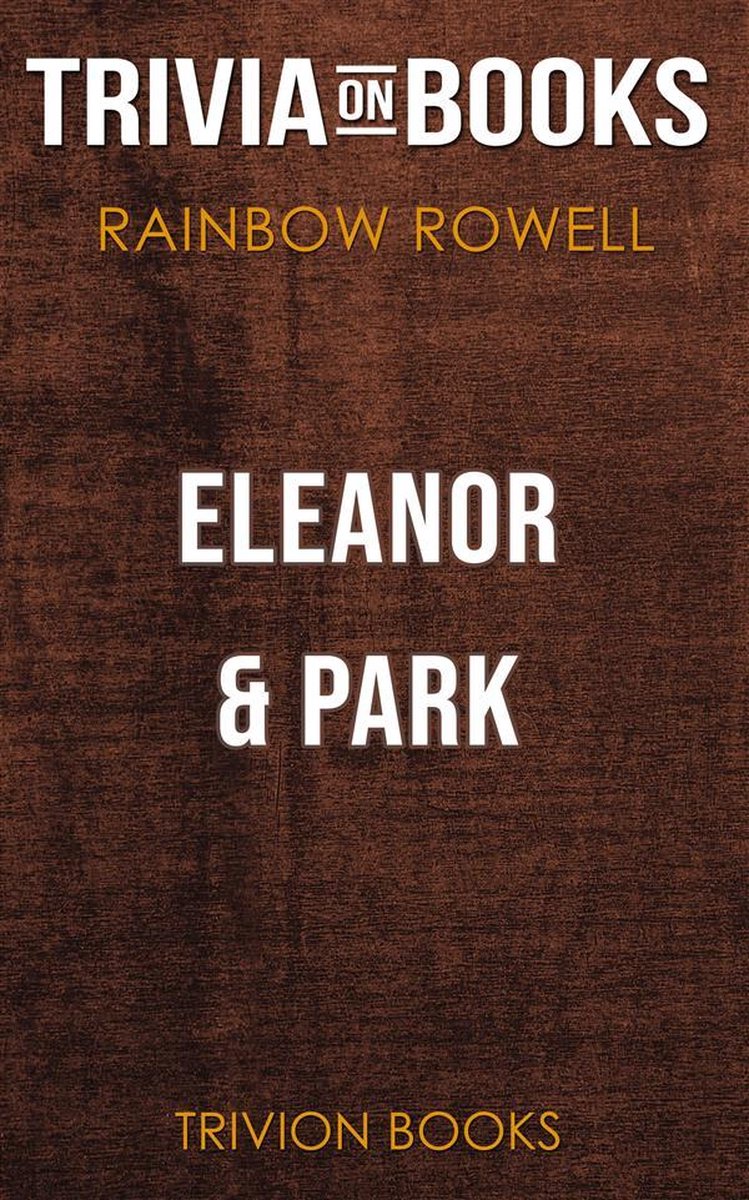 Eleanor Park von Rainbow Rowell (Trivia-on-Books)