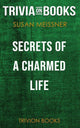 Secrets of a Charmed Life von Susan Meissner (Trivia-on-Books)