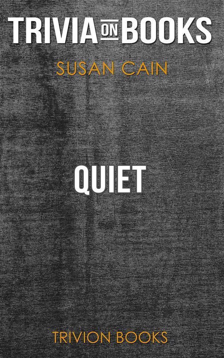 „Quiet“ von Susan Cain (Trivia-on-Books)