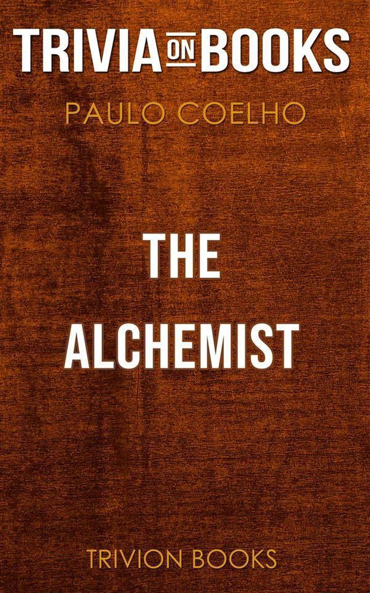 Der Alchemist von Paulo Coelho (Trivia-on-Books)