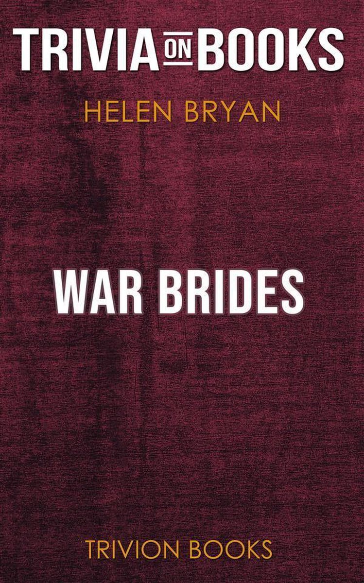 War Brides von Helen Bryan (Trivia-on-Books)