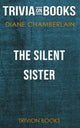Die stille Schwester von Diane Chamberlain (Trivia-on-Books)