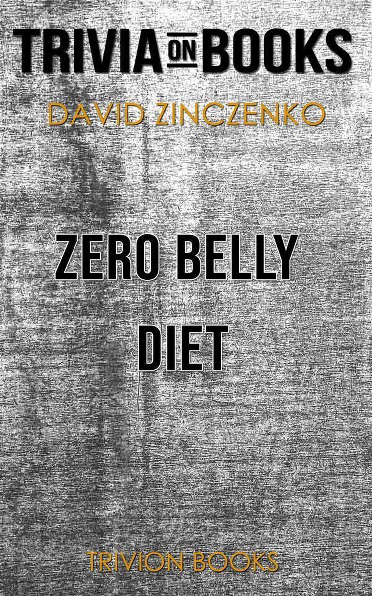 Null-Bauch-Diät von David Zinczenko (Trivia-on-Books)