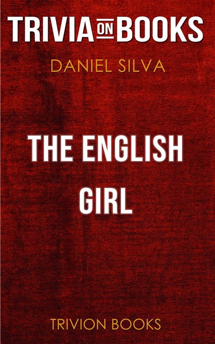 Das englische Mädchen von Daniel Silva (Trivia-on-Books)