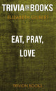 Essen, beten, lieben von Elizabeth Gilbert (Trivia-on-Books)