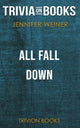 All Fall Down von Jennifer Weiner (Trivia-on-Books)