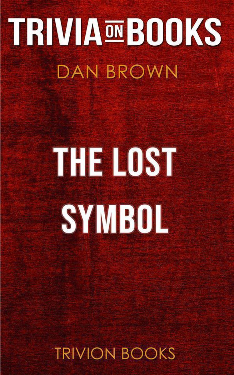 Das verlorene Symbol von Dan Brown (Trivia-on-Books)