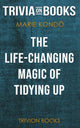 Die lebensverändernde Magie des Aufräumens von Marie Kondo (Trivia-on-Books)