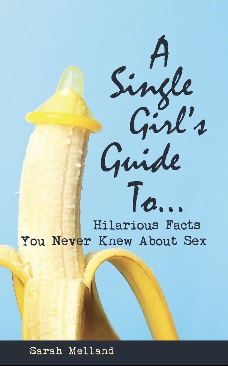 Ein Leitfaden für Single-Mädchen mit ... urkomischen Fakten, die Sie noch nie über Sex wussten