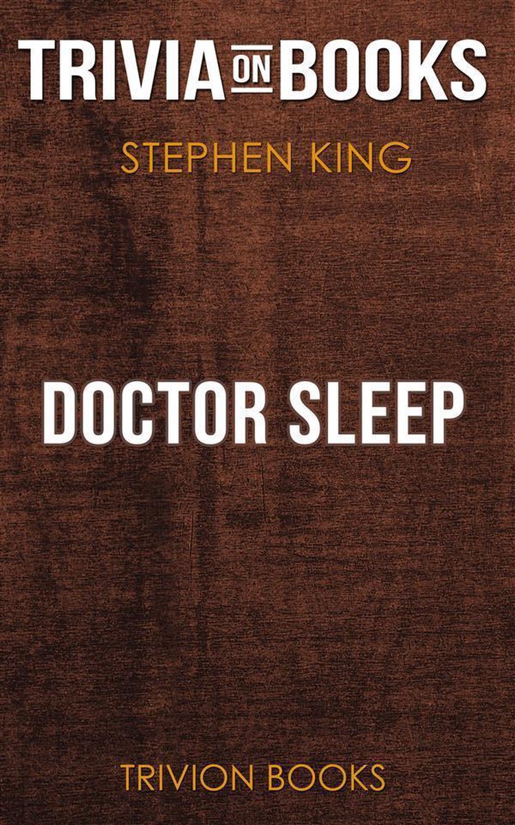 Doctor Sleep von Stephen King (Trivia-on-Books)