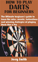 Wie man Darts für Anfänger spielt