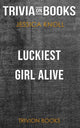 Das glücklichste Mädchen der Welt von Jessica Knoll (Trivia-on-Books)