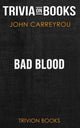 Böses Blut von John Carreyrou (Trivia-on-Books)