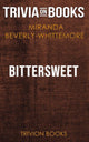 Bittersweet von Miranda Beverly-Whittemore (Trivia-on-Books)