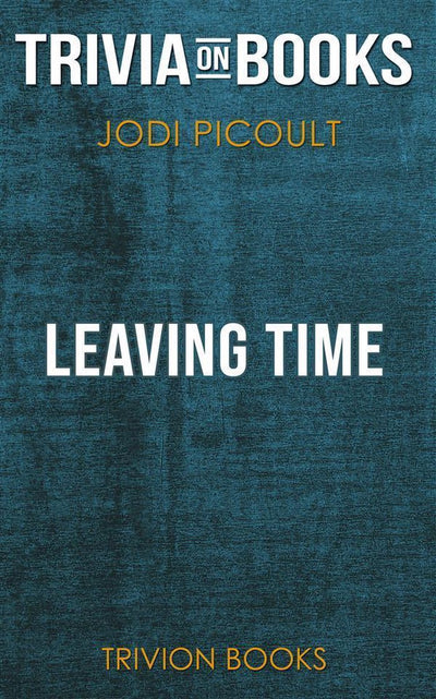 Pic Leaving Time von Jodi Oult (Trivia über Bücher)
