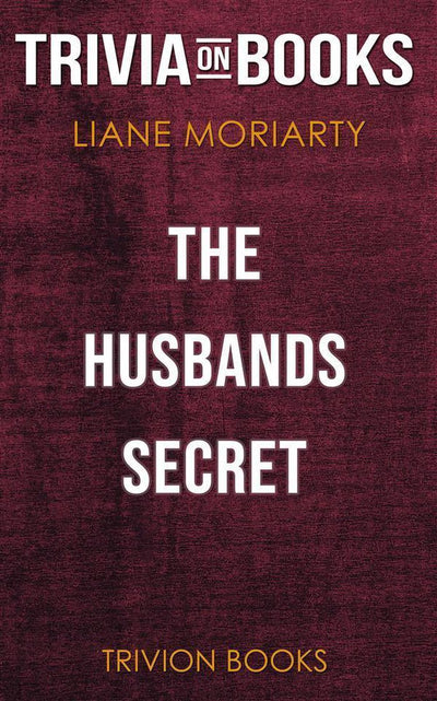 Ty the Ehemann's Secret von Liane Moriar (Trivia-on-Books)