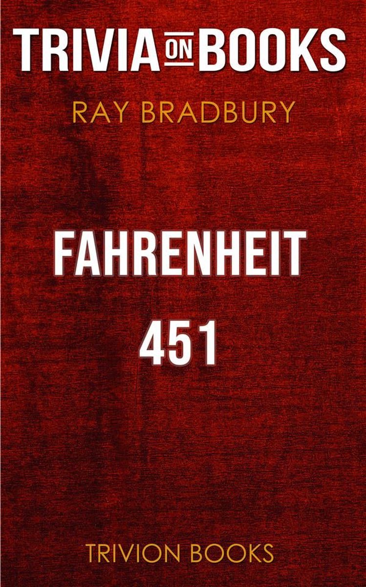 Fahrenheit 451 von Ray Bradbury (Trivia-on-Books)