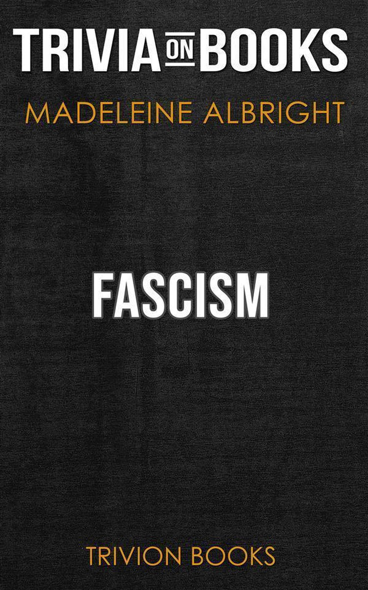 Faschismus von Madeleine Albright (Trivia-on-Books)